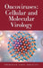 Oncoviruses: Cellular and Molecular Virology by Abubakar Yaro (Khalifa)