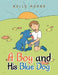 A Boy and His Blue Dog by Holly Munns