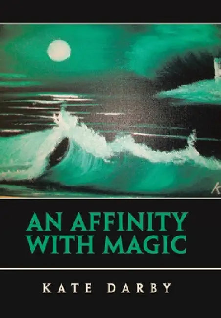 An Affinity with Magic by Kate Darby