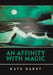 An Affinity with Magic by Kate Darby