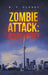 Zombie Attack: Toronto by B. T. Clabby