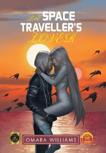 The Space Traveller's Lover by Omara Williams