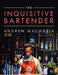 The Inquisitive Bartender by Andrew Macharia
