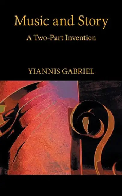 Music and Story: A Two-Part Invention by Yiannis Grabriel