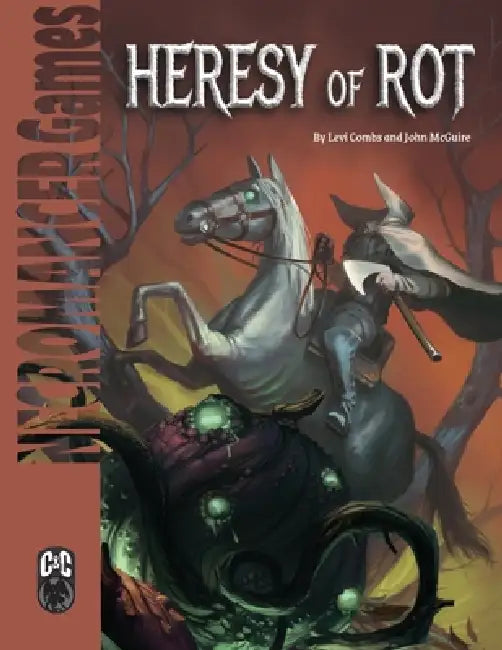 Heresy of Rot C&C by Levi Combs, John McGuire