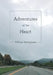 Adventures of the Heart by Tiffany Stringham
