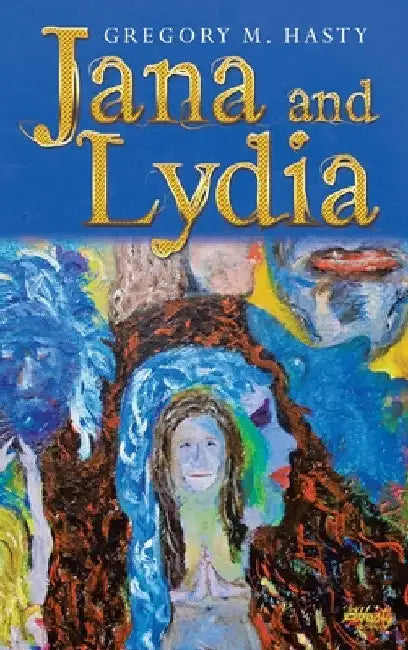 Jana and Lydia by Gregory M. Hasty