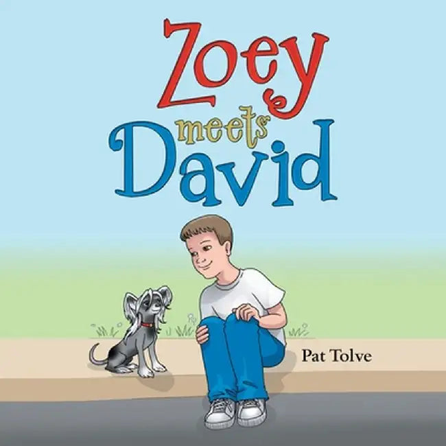 Zoey Meets David by Pat Tolve