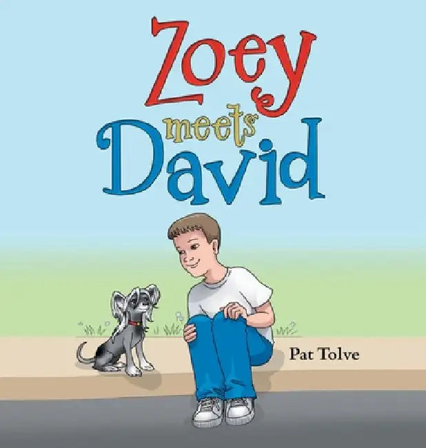 Zoey Meets David by Pat Tolve