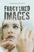 Fractured Images by Barbara McLain