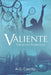 Valiente: Tattoos and Temptations by A. G. Castillo