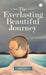 The Everlasting Beautiful Journey by Tomer Shani