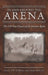 In and Around the Arena: The 100-Year History of the Fortuna Rodeo by Susan J. P. O'Hara