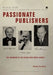 Passionate Publishers: The Founders of the Black Star Photo Agency by Phoebe Kornfeld