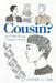 Cousin?: How Dna Testing Changed a Family by Jasper S. Lee