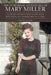 The Storybook Adventures of Mary Miller: Montana Women True Faith True Devotion One Generation at a Time by Charity Lovshin