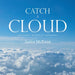 Catch a Cloud: Hawaii by Janice McEwan