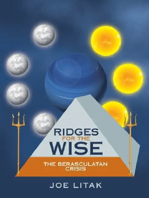 Ridges for the Wise: The Berasculatan Crisis by Joe Litak
