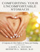 Comforting Your Uncomfortable Stomach: A Companion for Silent Sufferers of Nausea and Vomiting by Laura A. Dotson, Kenneth L. Koch