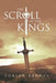 The Scroll of the Kings by Zorian Arunav