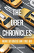 The Uber Chronicles: Mini Stories on the Go by Rakesh Gambhir