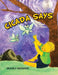 Cicada Says by Beverly Messmer