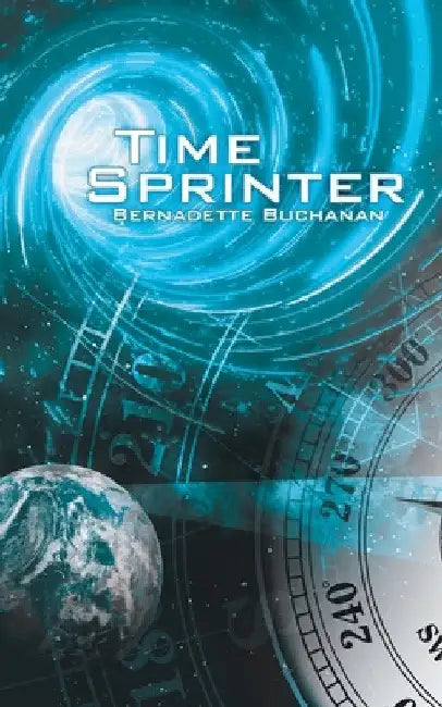 Time Sprinter by Bernadette Buchanan