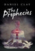 The Prophecies by Daniel Clay