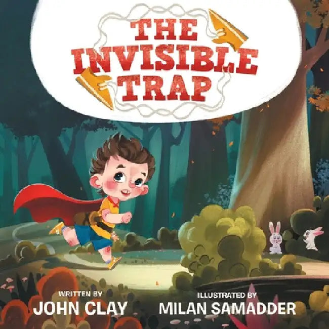 The Invisible Trap by John Clay