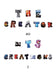 The Creator and Its Creations by Z.