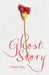 Ghost Story by Nadia Vires