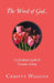 The Word of God...: A Scriptural Guide for Everyday Living by Christy Wiggins