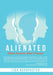 Alienated: When Parents Won't Parent by Lisa Goodpaster