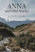 Anna and Other Stories by Richard A. DeVore