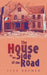 The House by the Side of the Road by Jean Bremer