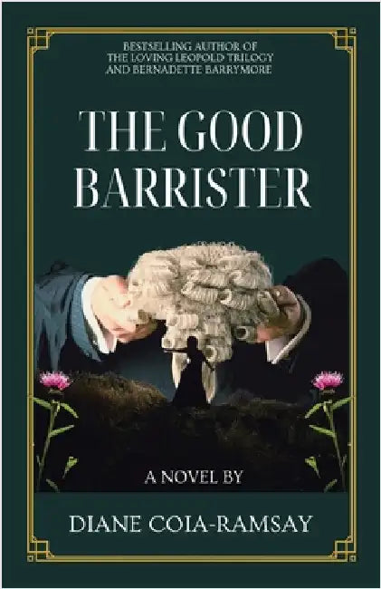 The Good Barrister by Coia-Ramsay, Diane