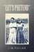"Let's Pretend" by Lin Fuller