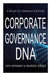 Corporate Governance DNA: A primer for Corporate Directors by Don Hathaway