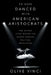 To Have Danced with American Aristocrats: The Untold Story Behind the Bernie Sanders Political Revolution by Olive Vinci