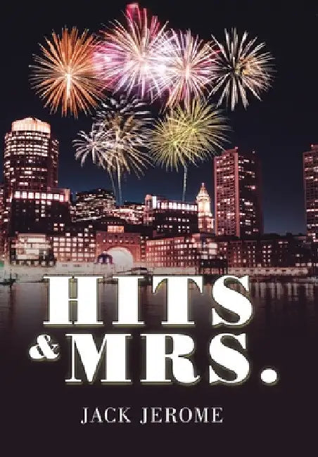 Hits & Mrs. by Jack Jerome