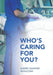 Who's Caring For You? by Sherry Shaffer Ratajczak