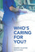 Who's Caring For You? by Sherry Shaffer Ratajczak