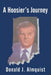 A Hoosier's Journey by Donald J. Almquist