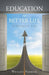 Education For Better Life: A Difficult Life by Wesley Parker