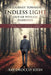 A Journey Towards Endless Light Out Of Pitiless Darkness: A Collection of Sonnets, Limericks, Other Poems and Short Stories by Ray Orocco-John