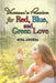 Vanessa's Passion for Red, Blue, and Green Love by Audhya, Gita