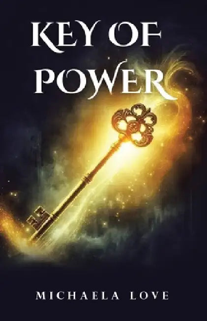 Key Of Power by Michaela Love
