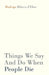 Things We Say And Do When People Die by Rodrigo Ribera d'Ebre