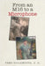 From an M16 to a Microphone by Villanueva J. D., Fred