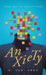 Anxiety: There was the Anxiety First by A. Nadi Arda